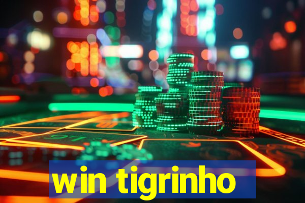 win tigrinho